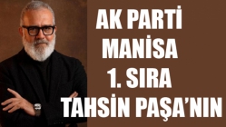 AK Parti Manisa 1. Sıra Tahsin Paşa’nın
