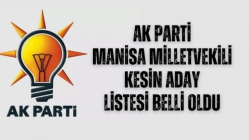 AK Parti Manisa Milletvekili aday listesi belli oldu