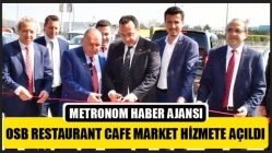 Akhisar OSB Restaurant Cafe Market hizmete açıldı