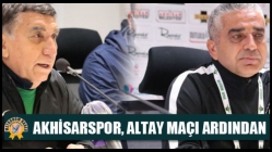 Akhisarspor, Altay maçı ardından