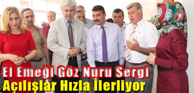 El Emeği Göz Nuru Sergi Açılışlar Hızla İlerliyor