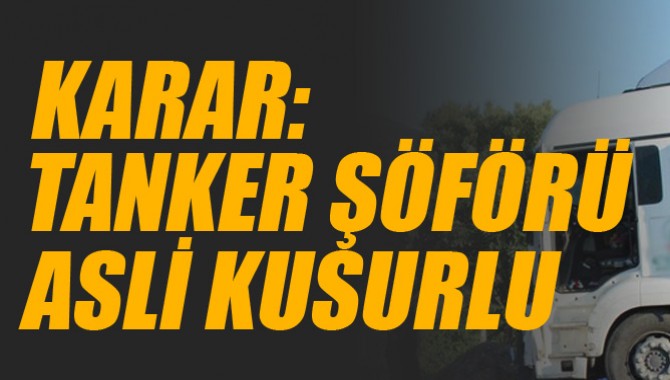 15 Tarım İşçisinin Öldüğü Kazada Tanker Şoförü Asli Kusurlu Bulundu