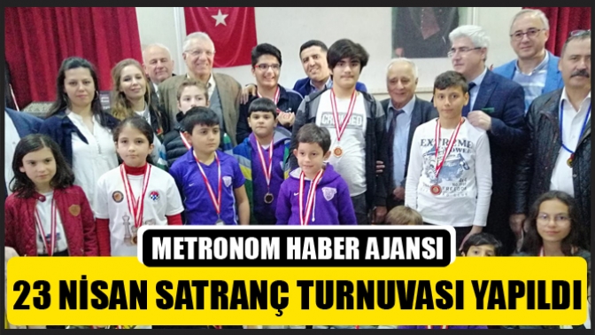 23 Nisan Satranç Turnuvası Yapıldı