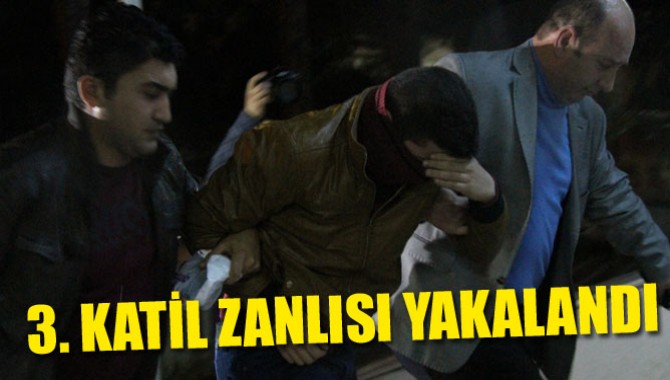 3. Katil Zanlısı Yakalandı