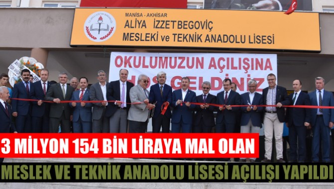 3 Milyon 154 Bin Liraya Mal Olan Meslek Ve Teknik Anadolu Lisesi Açılışı Yapıldı
