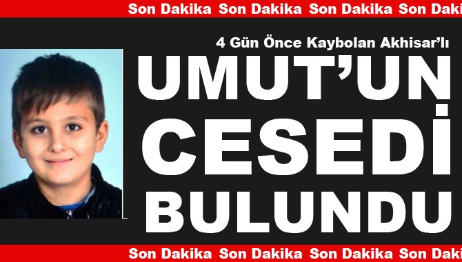 4 Önce Kaybolan Umut'un Cesedi Bulundu