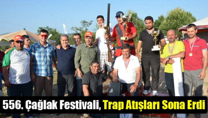 556. Çağlak Festivali, Trap Atışları Sona Erdi