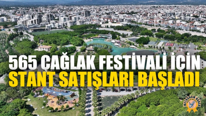 565 Çağlak Festivali İçin Stant Satışları Başladı