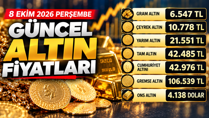 8 Ekim 2026 Perşembe Güncel Altın Fiyatları