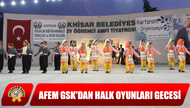 Afem Gsk'dan Halk Oyunları Gecesi
