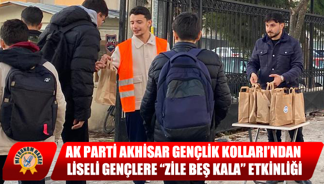 Ak Parti Akhisar Gençlik Kolları’ndan Liseli Gençlere “Zile Beş Kala” Etkinliği