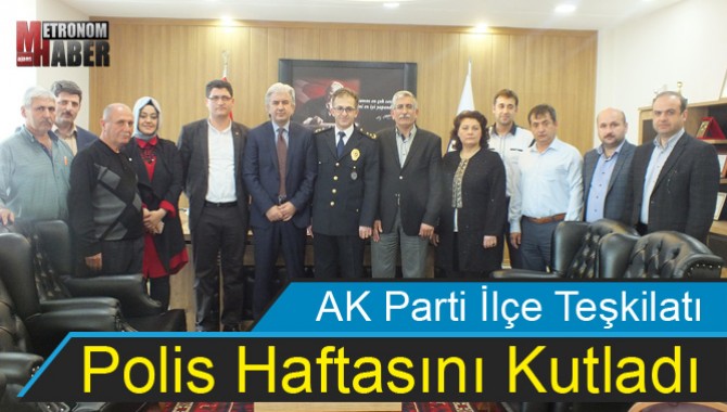 AK Parti İlçe Teşkilatı Polis Haftasını Kutladı