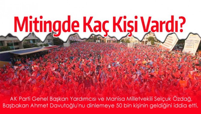 AK Parti mitinginde kaç kişi vardı?