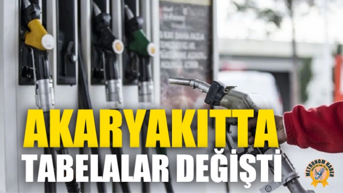 Akaryakıtta Tabelalar Değişti