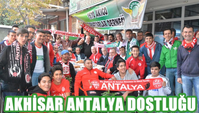 Akhisar Antalya Dostluğu