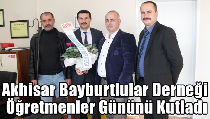 Akhisar Bayburtlular Derneği Öğretmenler Gününü Kutladı