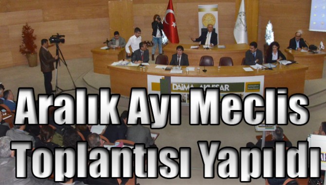 Akhisar Belediyesi Aralık Ayı Meclis Toplantısı Yapıldı