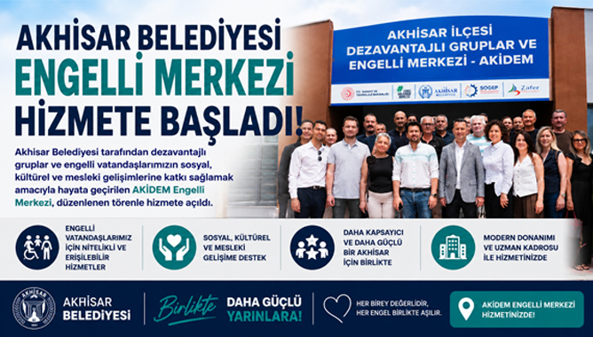 Akhisar Belediyesi Engelli Merkezi Hizmete Başladı