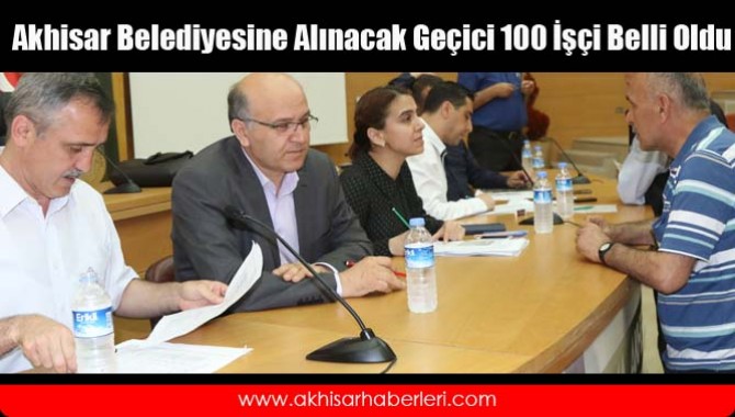 Akhisar Belediyesine Alınacak Geçici 100 İşçi Belli Oldu