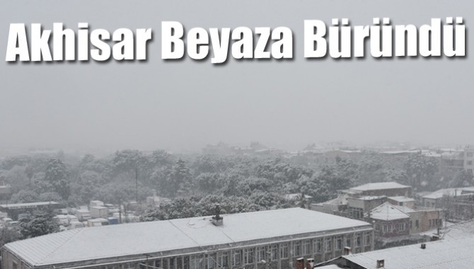 Akhisar Beyaza Büründü