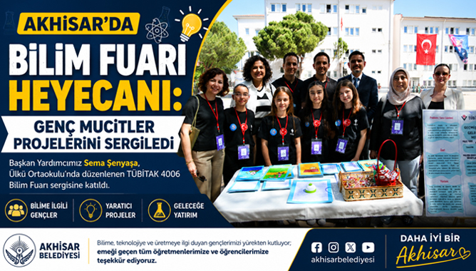 Akhisar’da Bilim Fuarı Heyecanı: Genç Mucitler Projelerini Sergiledi
