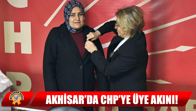 Akhisar’da CHP’ye Üye Akını!