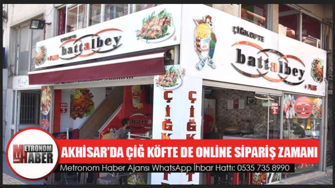 Akhisar’da Çiğ Köfte de Online Sipariş Zamanı