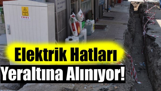 Akhisar’da Elektrik Hatları Yeraltına Alınıyor!