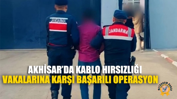 Akhisar’da Kablo Hırsızlığı Vakalarına Karşı Başarılı Operasyon