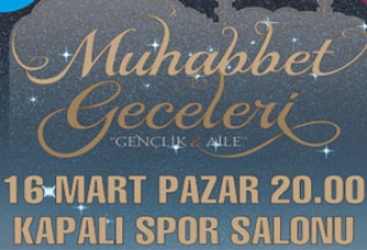 Akhisar’da Muhabbet Geceleri 16 Mart’ta