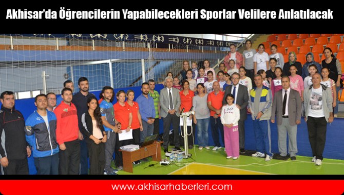 Akhisar’da Öğrencilerin Yapabilecekleri Sporlar Velilere Anlatılacak