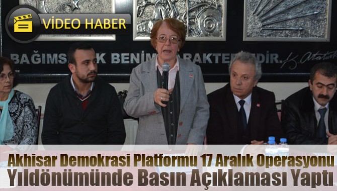 Akhisar Demokrasi Platformu 17 Aralık Operasyonu Yıldönümünde Basın Açıklaması Yaptı