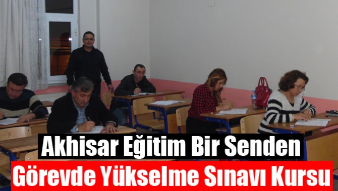 Akhisar Eğitim Bir Senden Görevde Yükselme Sınavı Kursu
