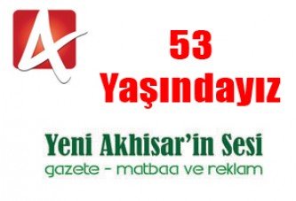 Akhisar’ın Sesi 53 Yaşında