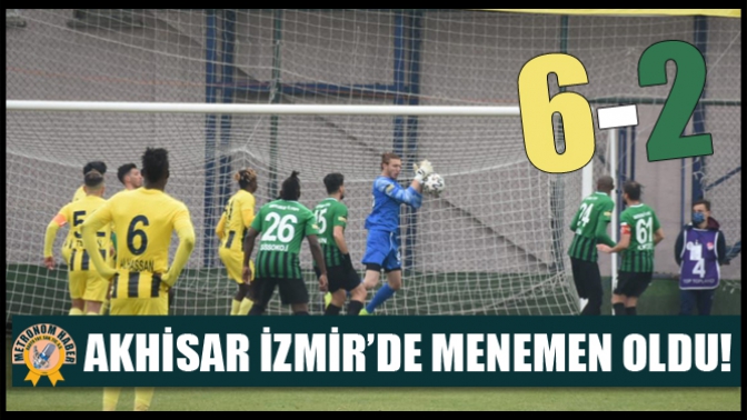 Akhisar İzmirde Menemen Oldu!