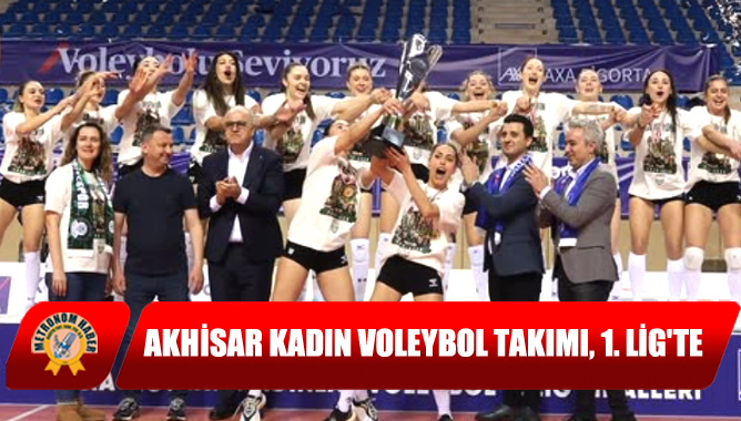 Akhisar Kadın Voleybol Takımı, 1. Lig'te