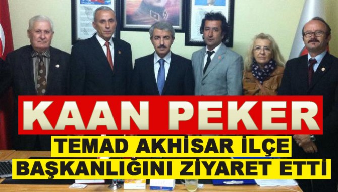 Akhisar Kaymakamı Kaan PEKER TEMAD Akhisar İlçe Başkanlığı ziyareti