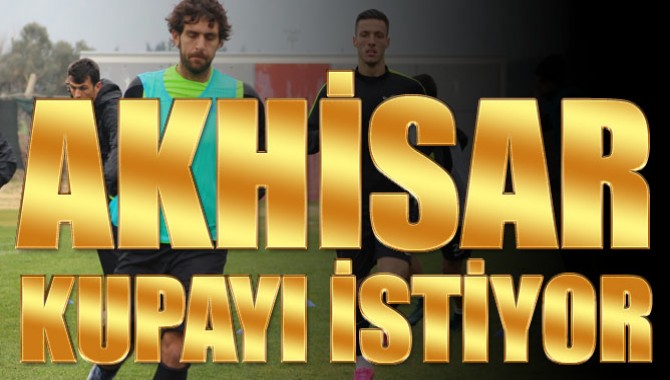 Akhisar Kupadaki Şansını Zorlamak İstiyor