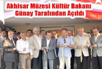 Akhisar Müzesi Kültür Bakanı Günay Tarafından Açıldı