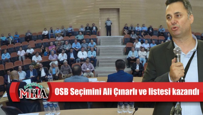 Akhisar OSB Seçimini Ali Çınarlı ve listesi kazandı