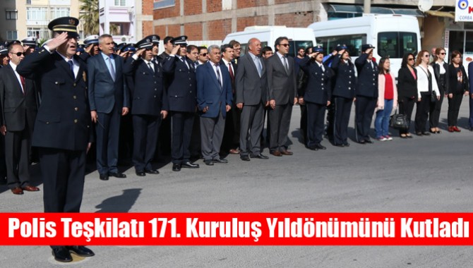 Akhisar Polis Teşkilatı 171. Kuruluş Yıldönümünü Kutladı