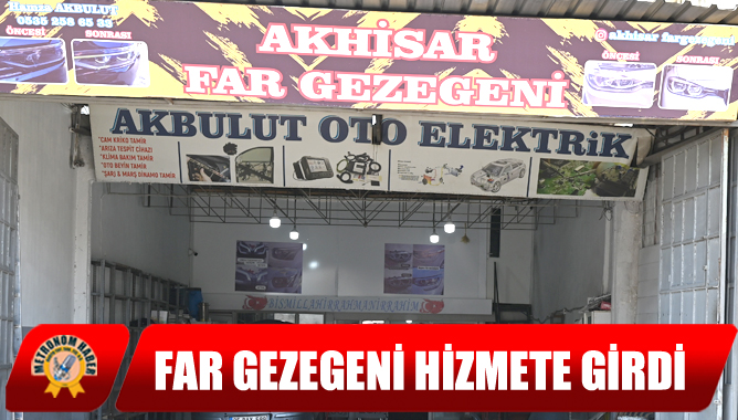 Akhisar Sanayi Sitesi'nde Yeni İşletme: Far Gezegeni Hizmete Girdi