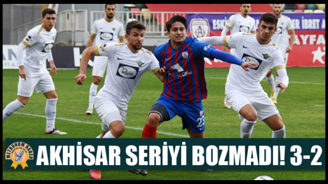 Akhisar Seriyi Bozmadı!