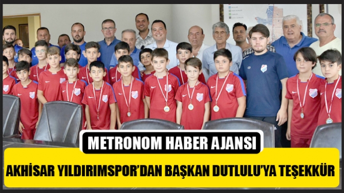 Akhisar Yıldırımspor’dan Başkan Dutlulu’ya teşekkür