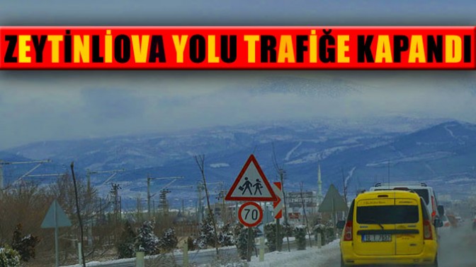 Akhisar-Zeytinliova Yolu Trafiğe Kapandı