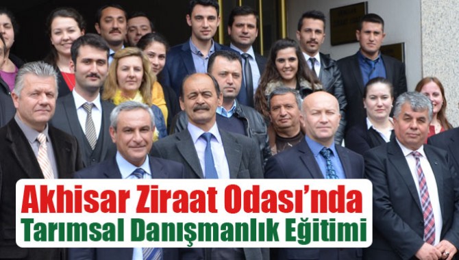 Akhisar Ziraat Odası’nda Tarımsal Danışmanlık Eğitimi