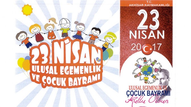 Akhisarda 23 Nisan Ulusal Egemenlik Ve Çocuk Bayramı Programı Belli Oldu.