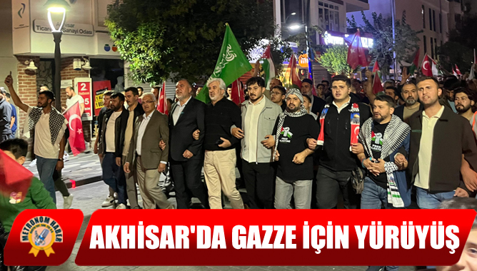 Akhisarda Gazze İçin Yürüyüş