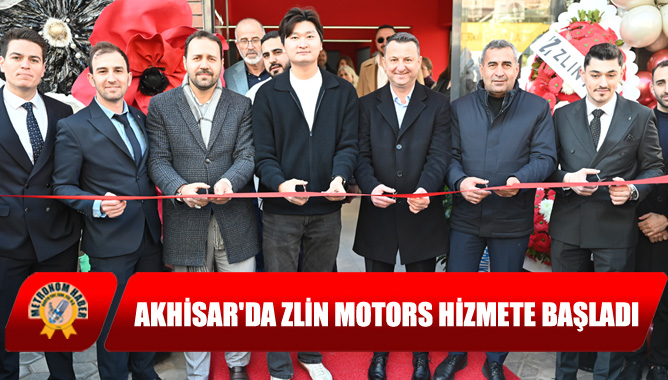 Akhisar'da Zlin Motors Hizmete Başladı