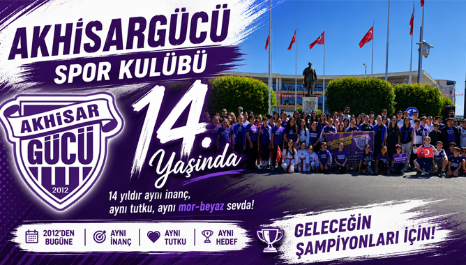 Akhisargücü Spor Kulübü 14 Yaşında